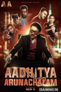 Aadhitya Arunachalam (2023) Tamil Movie