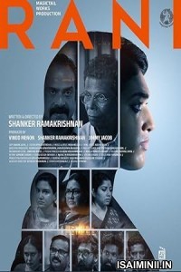 Rani The Real Story (2024) Malayalam Movie