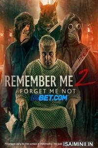 Remember Me 2 Forget Me Not (2023) Tamil Dubbed Movie