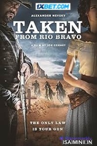 Taken From Rio Bravo (2024) Tamil Dubbed Movie